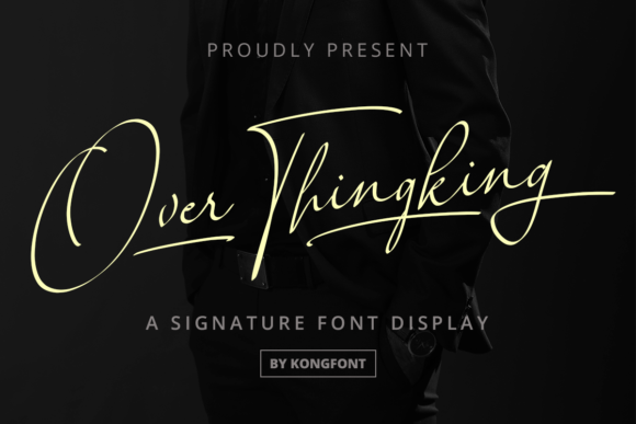 Over Thingking: A Playful Font for Stronger Campaigns