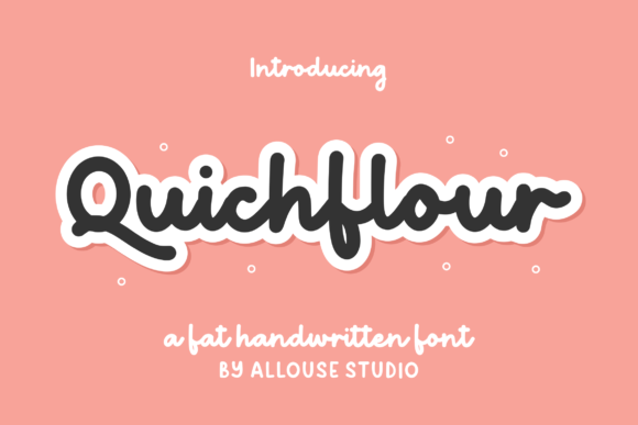 Quichflour: A Handwritten Font for Modern Web Design